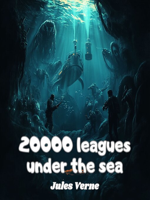 Title details for 20000 Leagues under the Sea by Jules Verne - Wait list